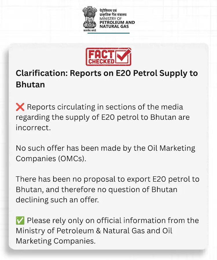 E20 Petrol, Bhutan, India Bhutan Relations, Ministry Of Petroleum, Oil Marketing Companies, Ethanol Blended Petrol, E20 Fuel, Petrol News, Fuel Efficiency, Vehicle Performance, The Bhutanese, Conventional Petrol, India Fuel Policy, New Delhi News, Government Clarification