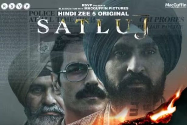 Satluj Movie, Aman Arora, Punjab AAP, Diljit Dosanjh, Jaswant Singh Khalra, Punjab Politics, Bhagwant Mann, Satluj Ban, Public Screenings, OTT Platform, BJP Centre, Aam Aadmi Party, Congress Infighting, Punjab News, Chandigarh News